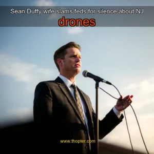 Read more about the article Sean Duffy wife slams feds for silence about NJ drones