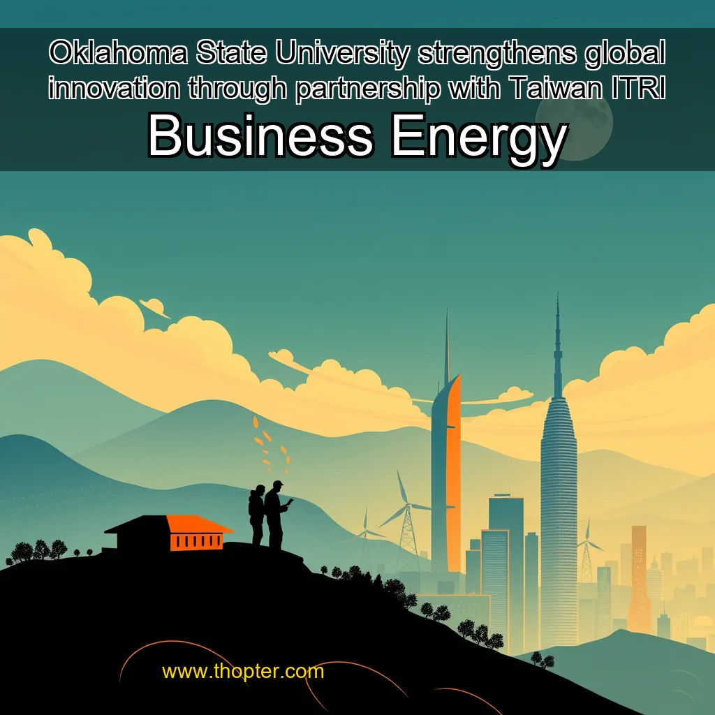 Artistic representation for Oklahoma State University strengthens global innovation through partnership with Taiwan ITRI Business Energy