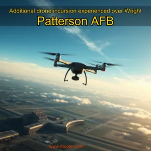 Artistic representation for Additional drone incursion experienced over Wright Patterson AFB