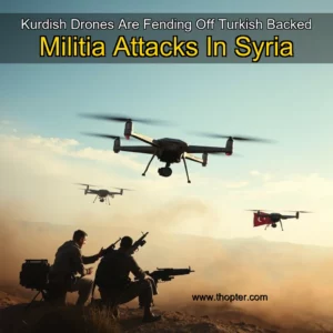 Artistic representation for Kurdish Drones Are Fending Off Turkish Backed Militia Attacks In Syria