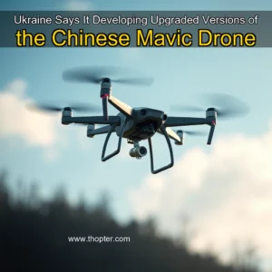 Artistic representation for Ukraine Says It Developing Upgraded Versions of the Chinese Mavic Drone