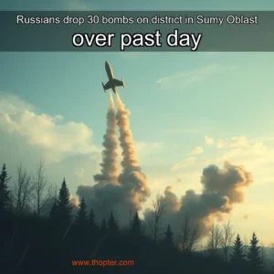 Read more about the article Russians drop 30 bombs on district in Sumy Oblast over past day