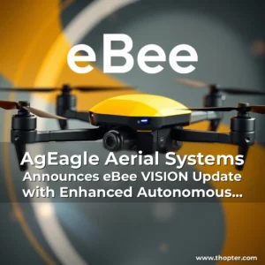 Artistic representation for AgEagle Aerial Systems Announces eBee VISION Update with Enhanced Autonomous Navigation Features